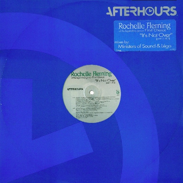 Rochelle Fleming - It's Not Over | Afterhours (AH-138) Rochelle Fleming - It's Not Over | Afterhours (AH-138)