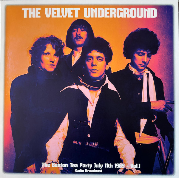 The Velvet Underground - The Boston Tea Party July 11th 1969 - Vol.1 | Room On Fire (ROOM177)
