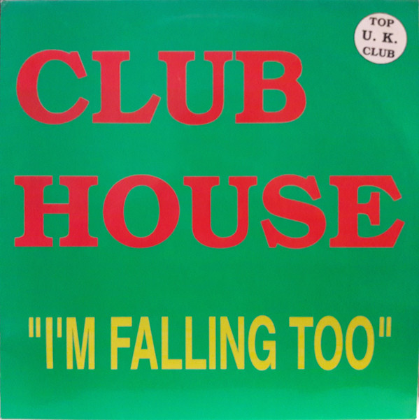 Club House - I'm Falling Too | Konga Music (CX-149) Club House - I'm Falling Too | Konga Music (CX-149)