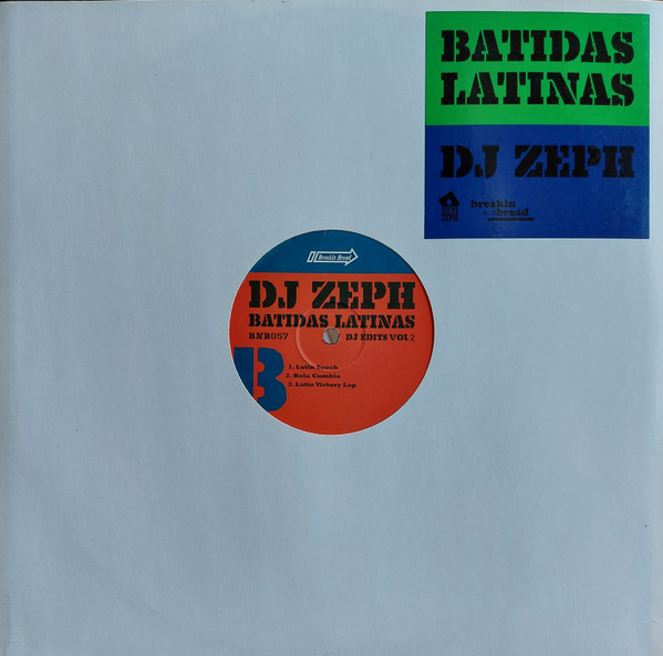 DJ Zeph - Batidas Latinas - DJ Edits Vol 2 | Breakin' Bread (BNB057)