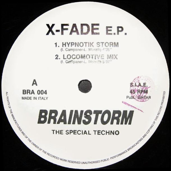 X-Fade - X-Fade E.P. | Brainstorm (BRA 004)