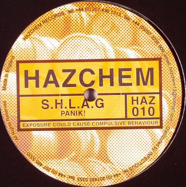 S.H.L.A.G. - Glowsticks / Panik! | Hazchem (HAZ010) - 2