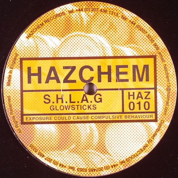 S.H.L.A.G. - Glowsticks / Panik! | Hazchem (HAZ010)