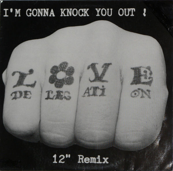 Peter Zaremba's Love Delegation - I'm Gonna Knock You Out! (12'' Remix) | Old Gold (OLD GOLD-012-MX)