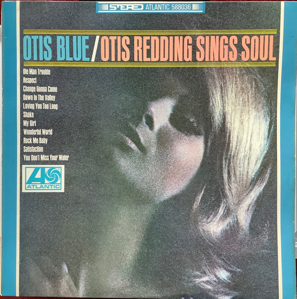 Otis Redding - Otis Blue / Otis Redding Sings Soul | Atlantic (588036)