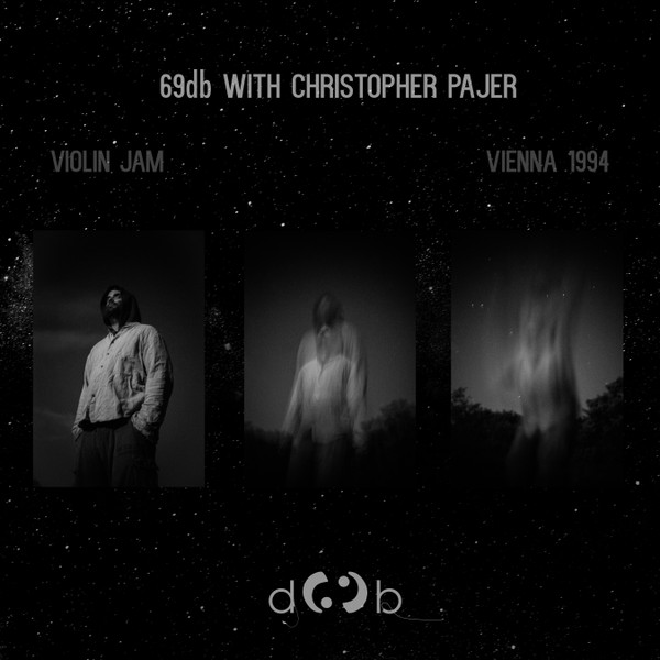 69db , Christoph Pajer - Violin Jam | XPDIGIFLEX.REC (69DBHS01)
