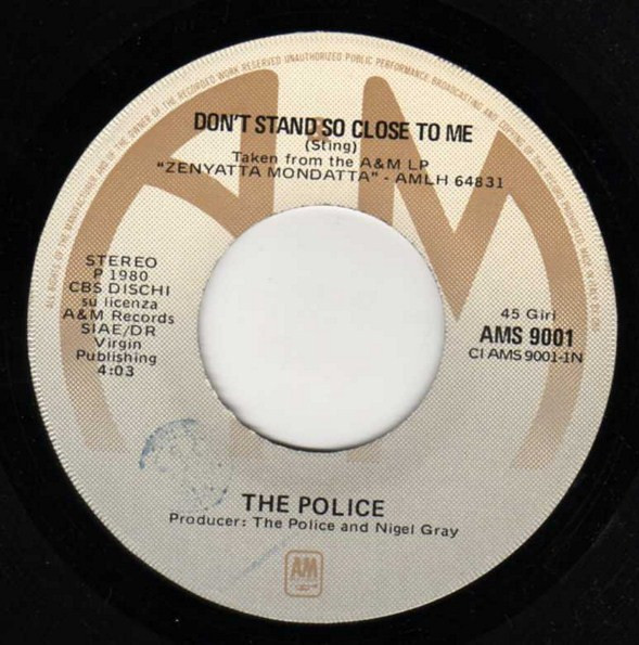 The Police - Don't Stand So Close To Me | A&M Records (AMS 9001) - 3