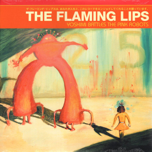The Flaming Lips - Yoshimi Battles The Pink Robots | Warner Records (093624952176)