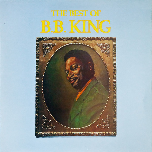 B.B. King - The Best Of B.B. King | MCA Records (MCL 1612) - main B.B. King - The Best Of B.B. King | MCA Records (MCL 1612) - main