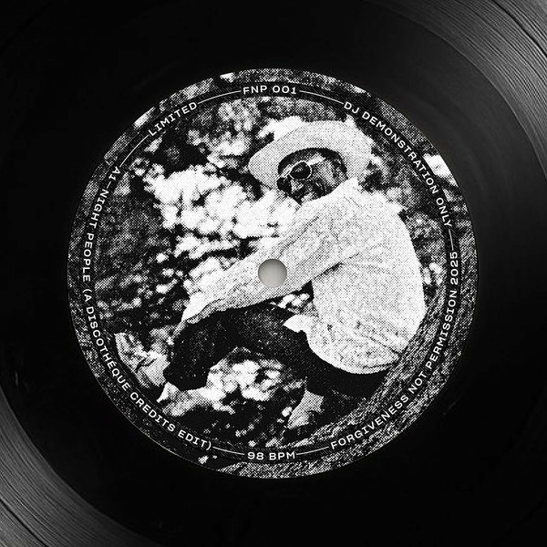 Discothèque Credits - Forgiveness Not Permission EP 1 | Forgiveness Not Permission (FNP 001)