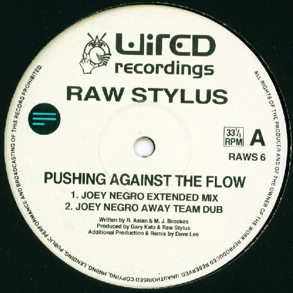 Raw Stylus - Pushing Against The Flow | Wired Recordings (RAWS 6)