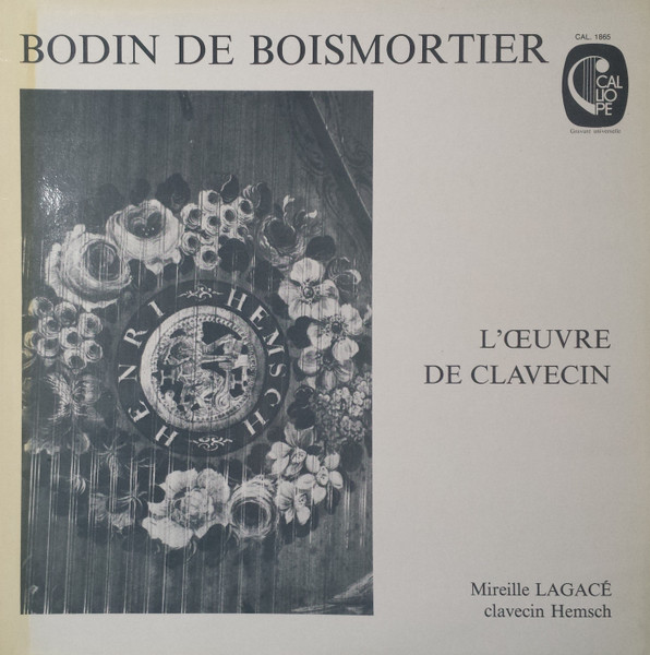 Joseph Bodin de Boismortier , Mireille Lagacé - L'Oeuvre De Clavecin | Calliope (CAL 1865)