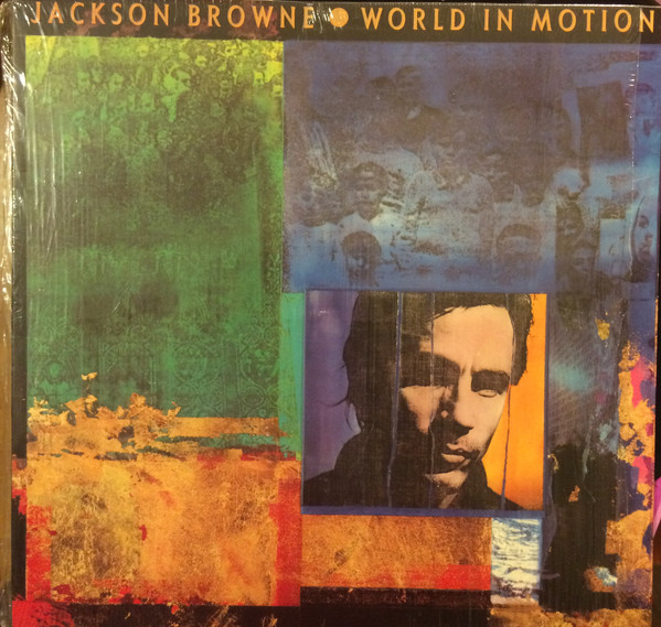 Jackson Browne - World In Motion | Elektra (9 60830-1) Jackson Browne - World In Motion | Elektra (9 60830-1)