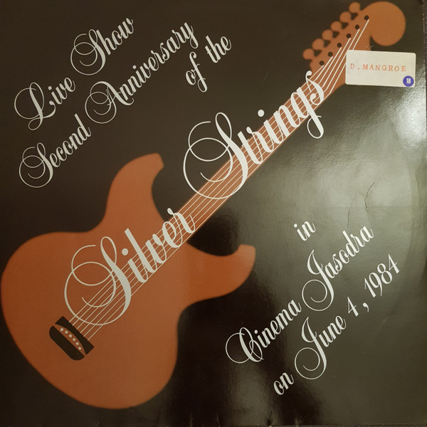 The Silver Strings - Live Show Of The Second Anniversary Of The Silver Strings | Not On Label (PLP 198430)