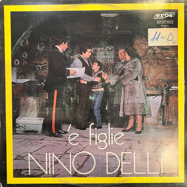 Nino Delli - 'E Figlie | Eros (ER 6077)