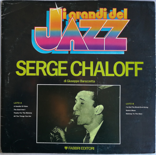 Serge Chaloff - Serge Chaloff | Fabbri Editori (GdJ 37) Serge Chaloff - Serge Chaloff | Fabbri Editori (GdJ 37)