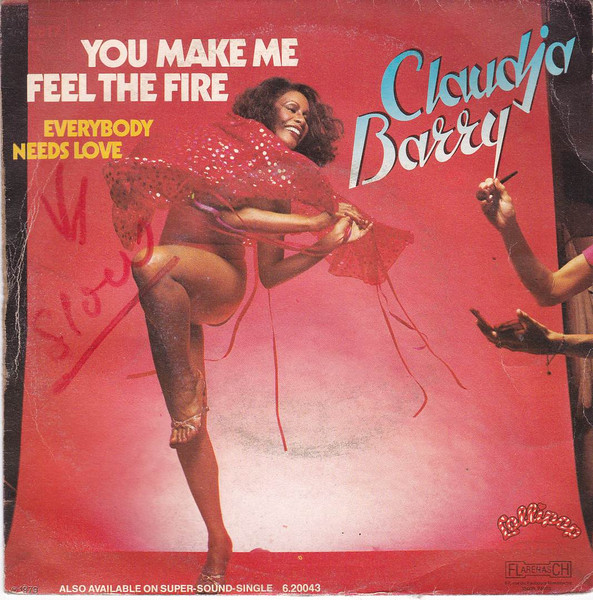 Claudja Barry - You Make Me Feel The Fire / Everybody Needs Love | Flarenasch (721 627)