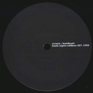 Conoco - Kemikoski | Sigma Editions (sigma 007) - 2