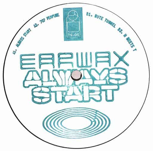 Earwax - Always Start | Dolly (DOLLYTS05) Earwax - Always Start | Dolly (DOLLYTS05)