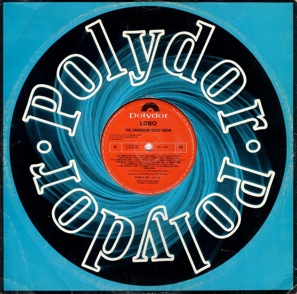 Lobo - The Caribbean Disco Show / Caribbean Music | Polydor (POSPX 302) Lobo - The Caribbean Disco Show / Caribbean Music | Polydor (POSPX 302)