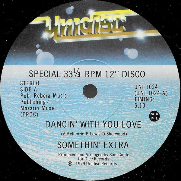 Somethin' Extra - Dancin' With You Love | Unidisc (UNI 1024)