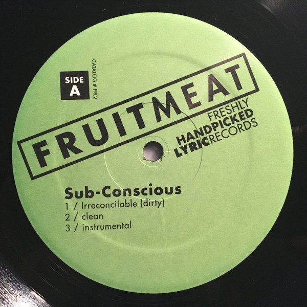 Sub-Conscious - Irreconcilable / Lyrics Loverz Deluxe!!! | Fruitmeat Records (FRL2) Sub-Conscious - Irreconcilable / Lyrics Loverz Deluxe!!! | Fruitmeat Records (FRL2)