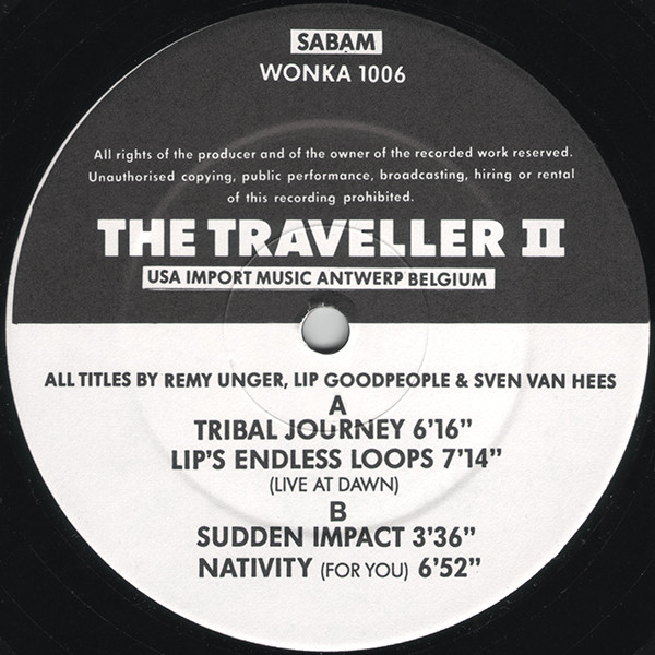 DJ Remy Presents Remy Unger , Lip Goodpeople & Sven Van Hees - The Traveller II | Wonka Beats (WONKA 1006) - 3