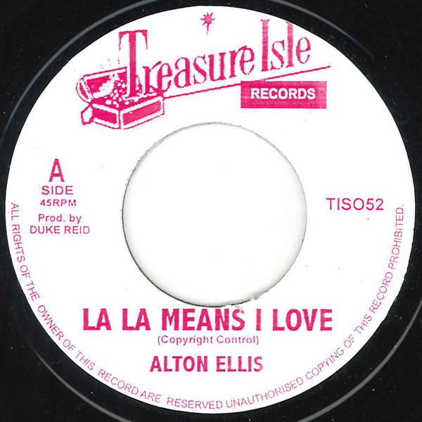 Alton Ellis / The Melodians - La La Means I Love / Passion Love | Treasure Isle (TIS052)