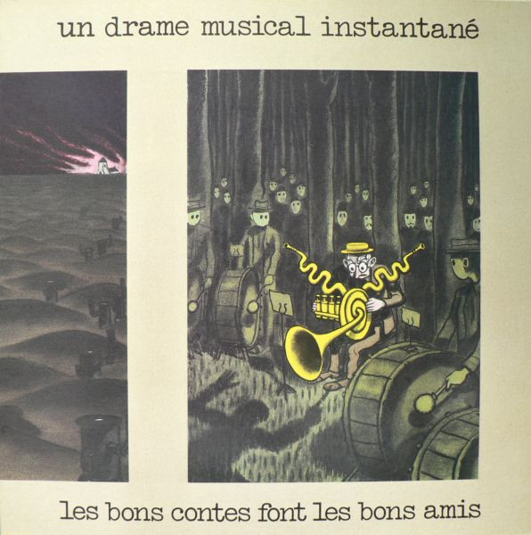 Un Drame Musical Instantané - Les Bons Contes Font Les Bons Amis | GRRR (GRRR 1006) Un Drame Musical Instantané - Les Bons Contes Font Les Bons Amis | GRRR (GRRR 1006)