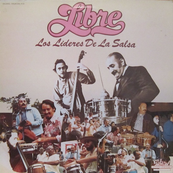Libre - Los Lideres De La Salsa | Salsoul Records (Salsoul - Salsa SAL 4122)