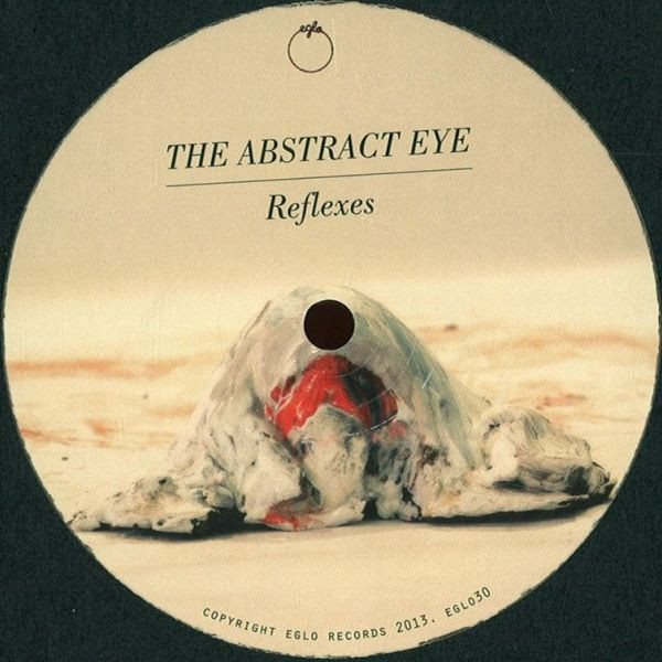 The Abstract Eye / Funkineven - Reflexes / Egypt | Eglo Records (EGLO30)