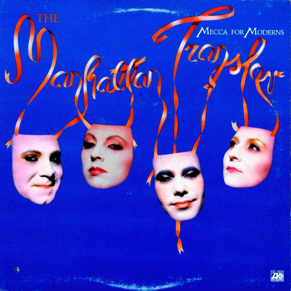 The Manhattan Transfer - Mecca For Moderns | Atlantic (XSD 16036) The Manhattan Transfer - Mecca For Moderns | Atlantic (XSD 16036)