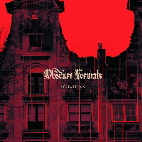 Obscure Formats - Agitations | Venaeform Records (VENA004)