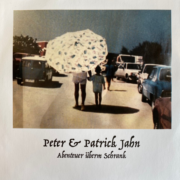 Peter & Patrick Jahn - Abenteuer Überm Schrank | Growing Bin Records (GBR027) - main Peter & Patrick Jahn - Abenteuer Überm Schrank | Growing Bin Records (GBR027) - main