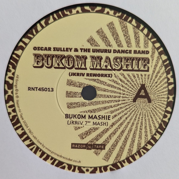 Oscar Sulley And The Uhuru Dance Band - Bukom Mashie (JKriv Reworks) | Razor-N-Tape 45 (RNT45013) - 3