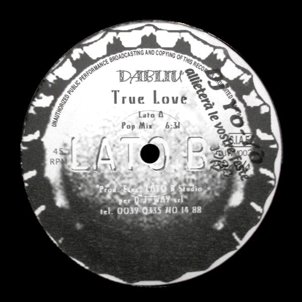 Dabliu' - True Love | DJWay (DJWM 003)