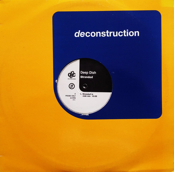 Deep Dish - Stranded | Deconstruction (STR 1)