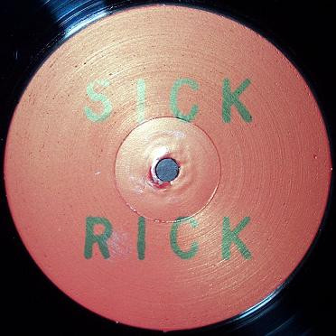 Sick Rick - The Hard Way | Sick Rick Recordings (SRR 001) - main Sick Rick - The Hard Way | Sick Rick Recordings (SRR 001) - main