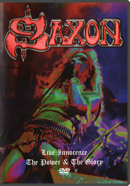 Saxon - Live Innocence – The Power And The Glory | EMI (07243 490895 9 4) - main