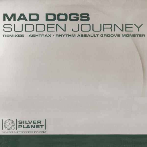 Sudden Journey (Remixes - Ashtrax / Rhythm Assault Groove Monster)