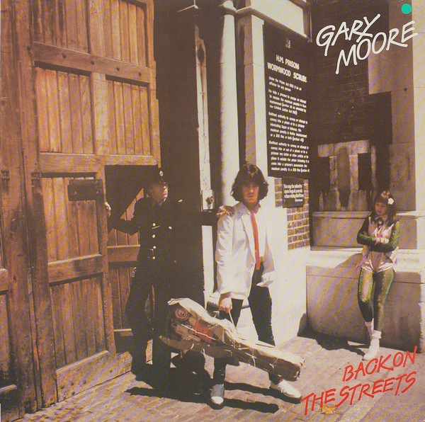 Gary Moore - Back On The Streets | MCA Records (251 413-1)