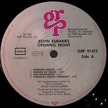 Kevin Eubanks - Opening Night | GRP (GRP 91013) - 2