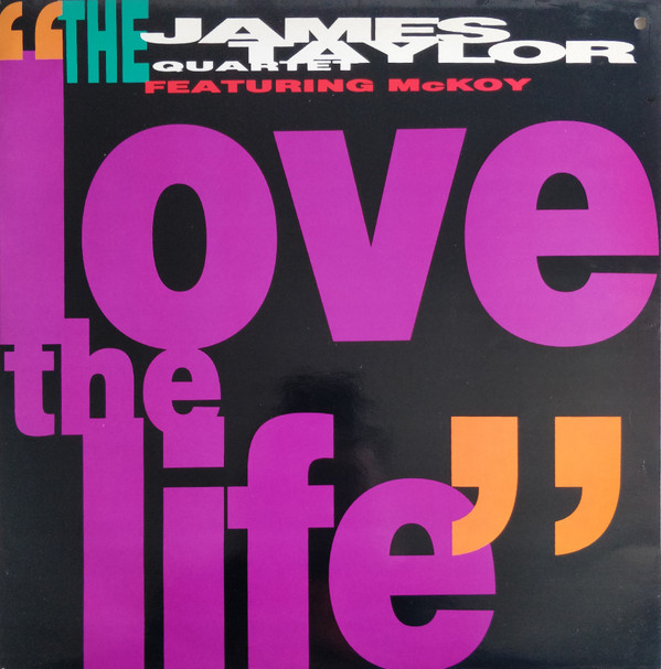 The James Taylor Quartet Featuring McKoy - Love The Life | Urban (urbx 57)