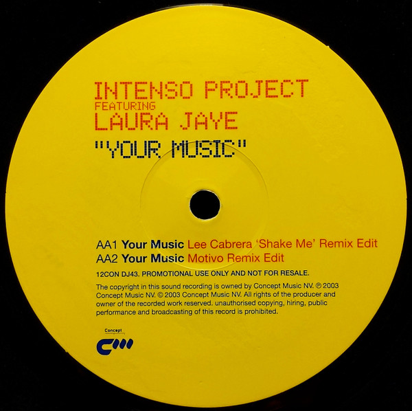 Intenso Project Featuring Laura Jaye - Your Music | Concept Music (12CON DJ43) - 2