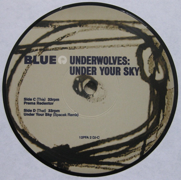 The Underwolves - Under Your Sky (Remixes) | Blue (Island) (12PFA2DJ) - 4