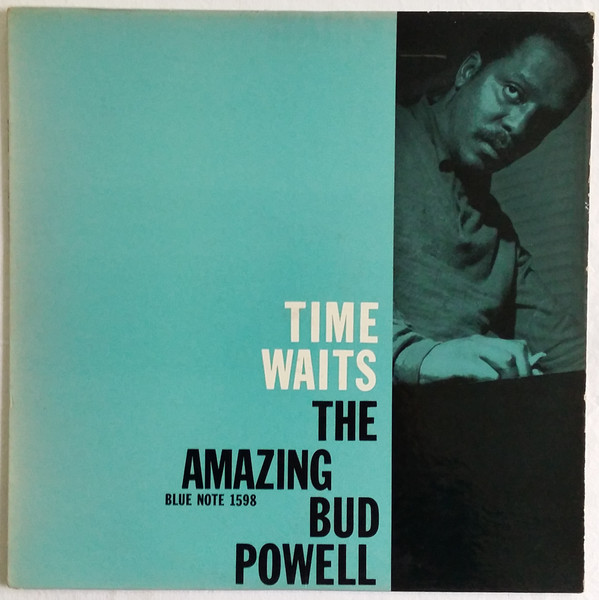 Bud Powell - The Amazing Bud Powell, Vol. 4 - Time Waits | Blue Note (BLP 1598) - main
