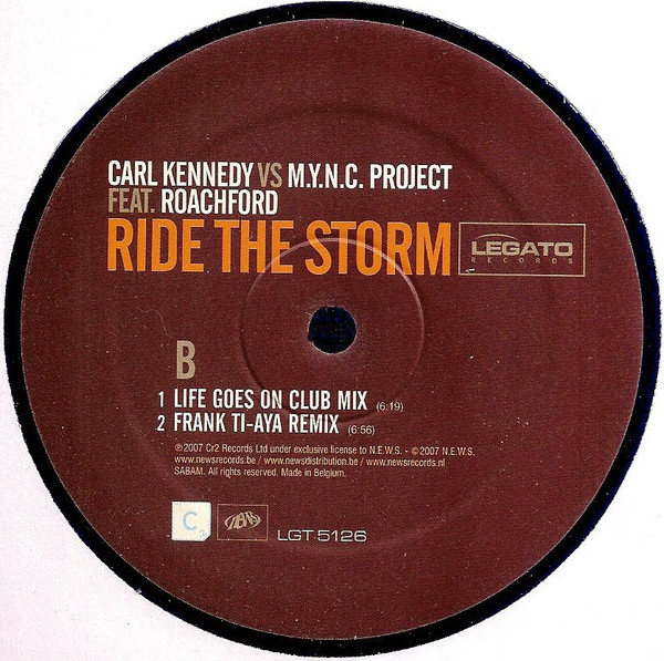 Carl Kennedy vs. MYNC Project Feat. Andrew Roachford - Ride The Storm | Legato Records (LGT 5126) - 4