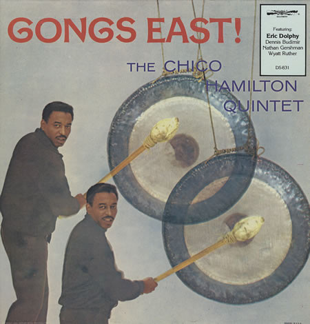 The Chico Hamilton Quintet - Gongs East! | Discovery Records (DS-831) - main