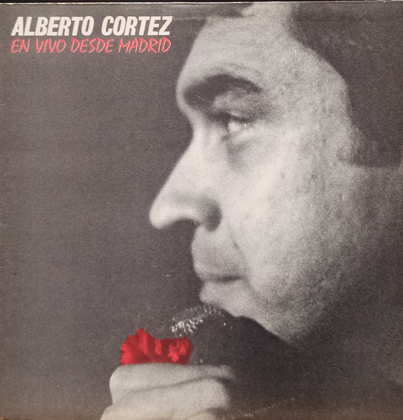 Alberto Cortez - En Vivo Desde Madrid | Hispavox (S 66.004)