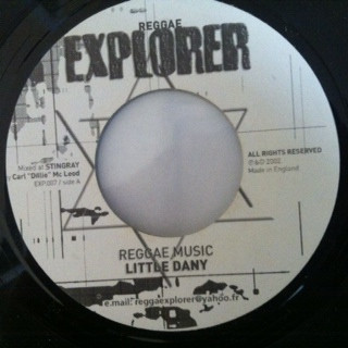 Little Dany / Dialo Sebastian - Reggae Music / C'est Ca La Vie | Reggae Explorer (EXP.007)